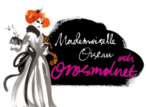 mademoiselle-oiseau-och-orosmolnet