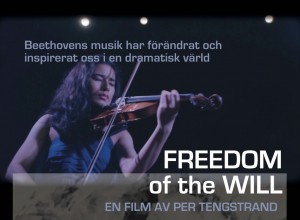 Per Tengstrand: Beethoven & Freedom of the Will – Filmvisning & konsert
